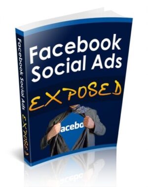 Социальная реклама Facebook раскрыта — практическое руководство по продвижению и развитию проектов в социальных сетях Социальная реклама Facebook раскрыта — практическое руководство по продвижению и развитию проектов в социальных сетях