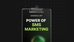 Сила SMS-маркетинга — контрольный список Сила SMS-маркетинга — контрольный список